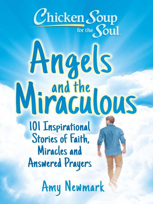 Title details for Angels and the Miraculous by Amy Newmark - Wait list